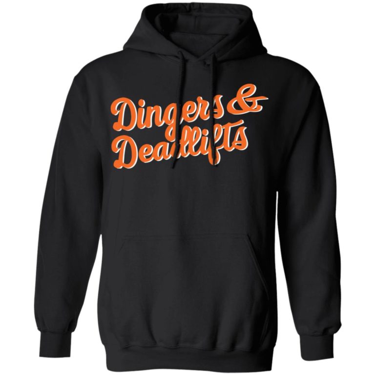 Dingers and deadlifts shirt