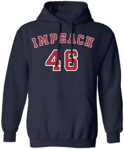 Impeach 46 shirt