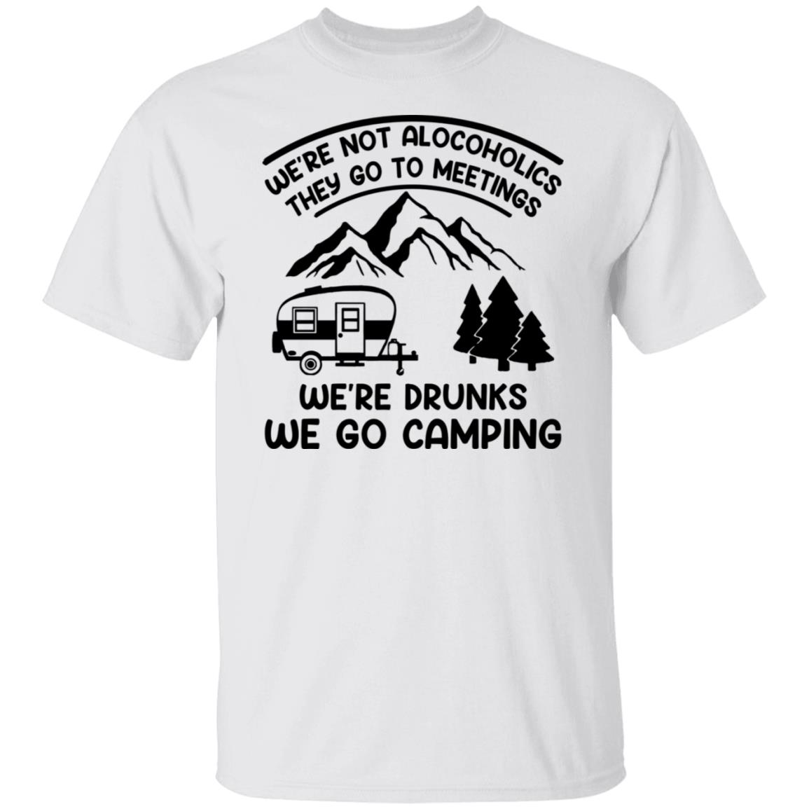 We?re not alcoholics they go to meetings shirt - RobinPlaceFabrics