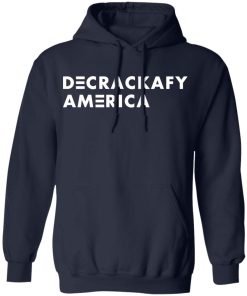Decrackafy America shirt