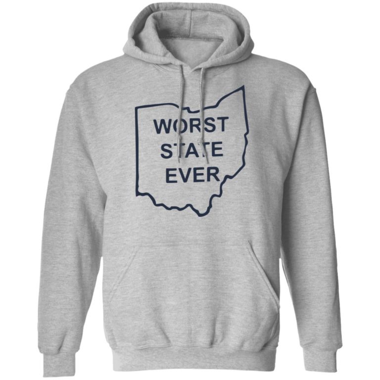 Worst state ever shirt