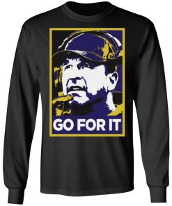 Go For It Shirt