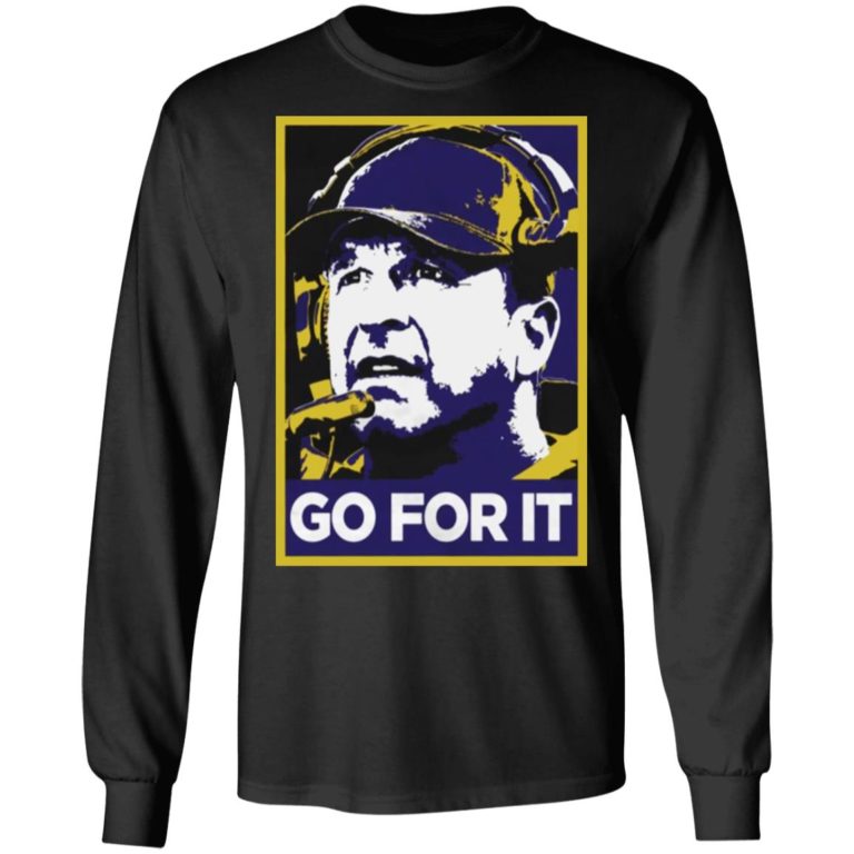 Go For It Shirt