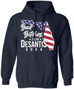 Bad bitches for desantis 2024 shirt
