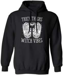 Thick thighs witch vibes shirt