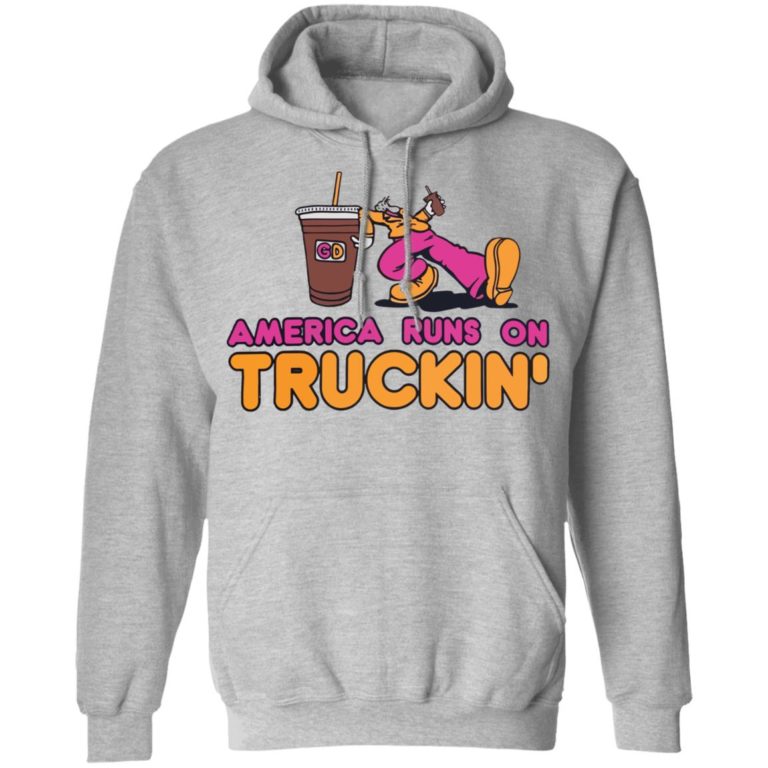 America runs on truckin shirt