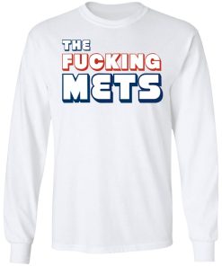 The Fucking Mets Shirt