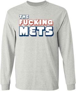 The Fucking Mets Shirt