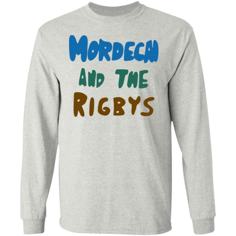 Mordecai And The Rigbys Shirt
