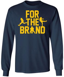 For The Brand Shirt