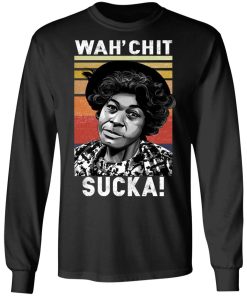 Wah?chit Sucka Shirt