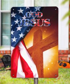 US Flag Cross God Jesus Metal Sign & Metal Garden Sign