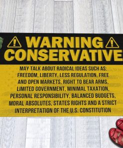 Warning Conservative Funny Political Warning Doormat Warning Conservative Funny Political Warning Doormat