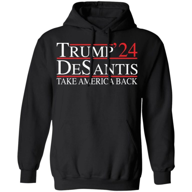 Trump 24 desantis take America back shirt