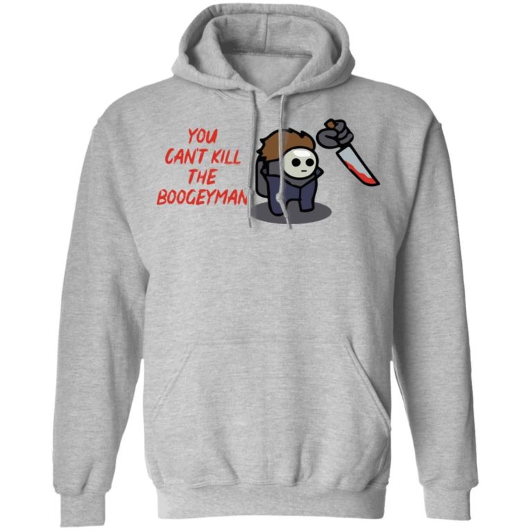Michael Myers you can’t kill the boogeyman shirt