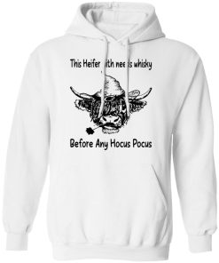 This Heifer with needs whisky before any Hocus Pocus shirt