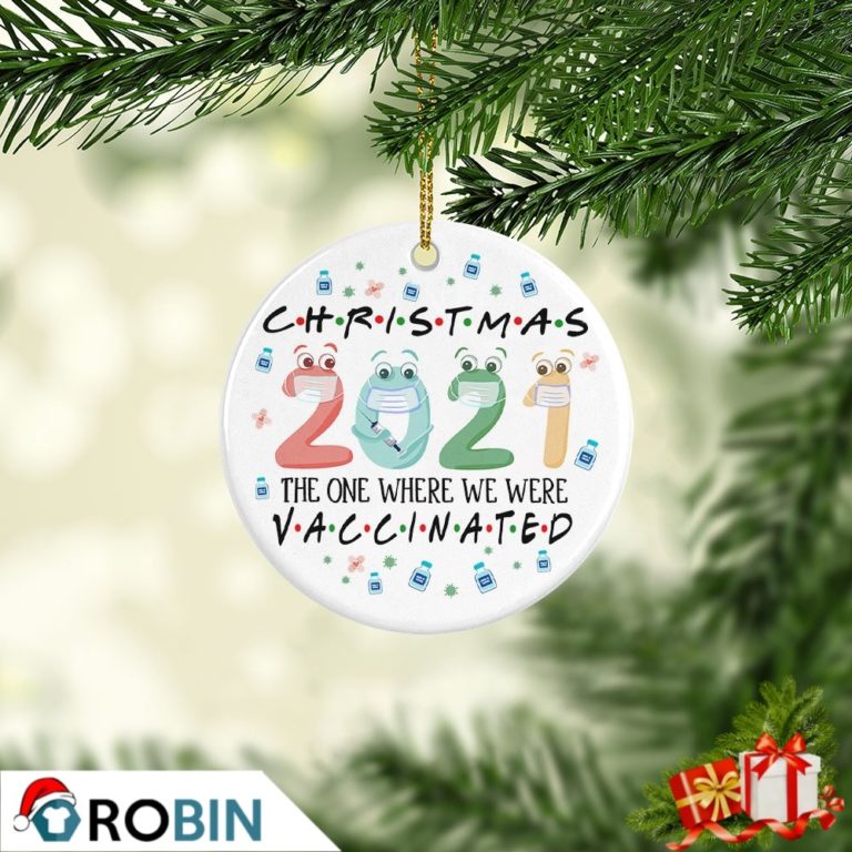 2021 Friends The One Where We Were Vaccinated Christmas Ornament