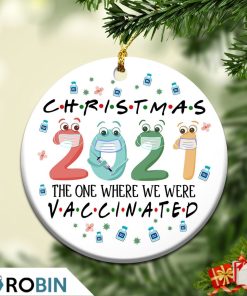 2021 Friends The One Where We Were Vaccinated Christmas Ornament 2021 Friends The One Where We Were Vaccinated Christmas Ornament