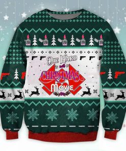Dia Hard Is Not A Christmas Movie Ugly Christmas Sweater
