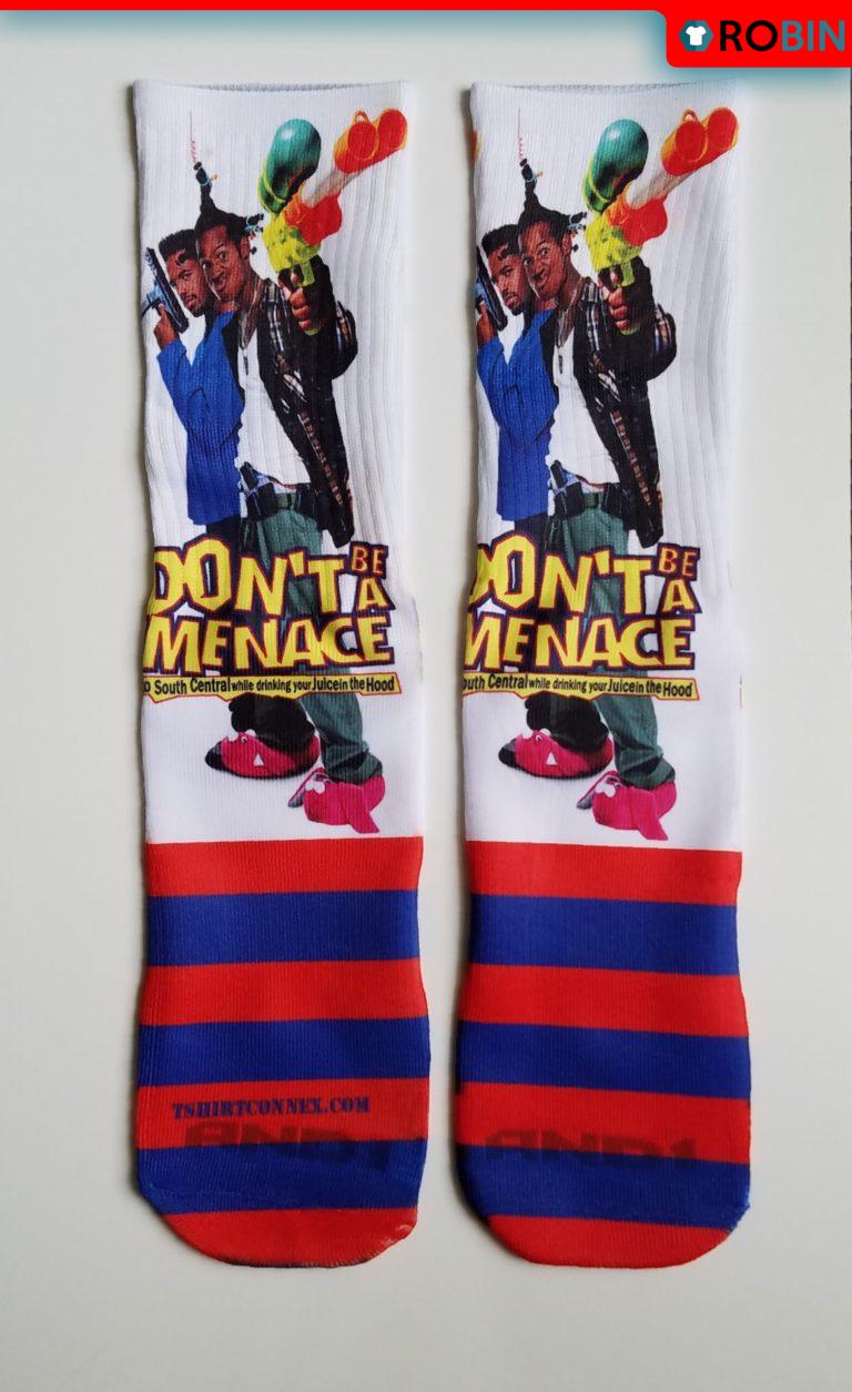 Don’t Be A Menace socks