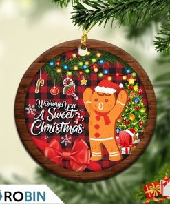 Gingerbread Wishing You A Sweet Christmas Decorative Ornament