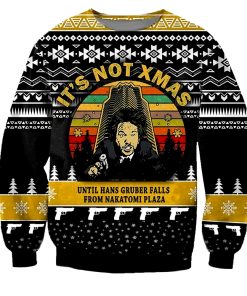 It’s No Xmas Until Hans Gruber Falls From Nakatomi Plaza Die Hard Ugly Christmas Sweater