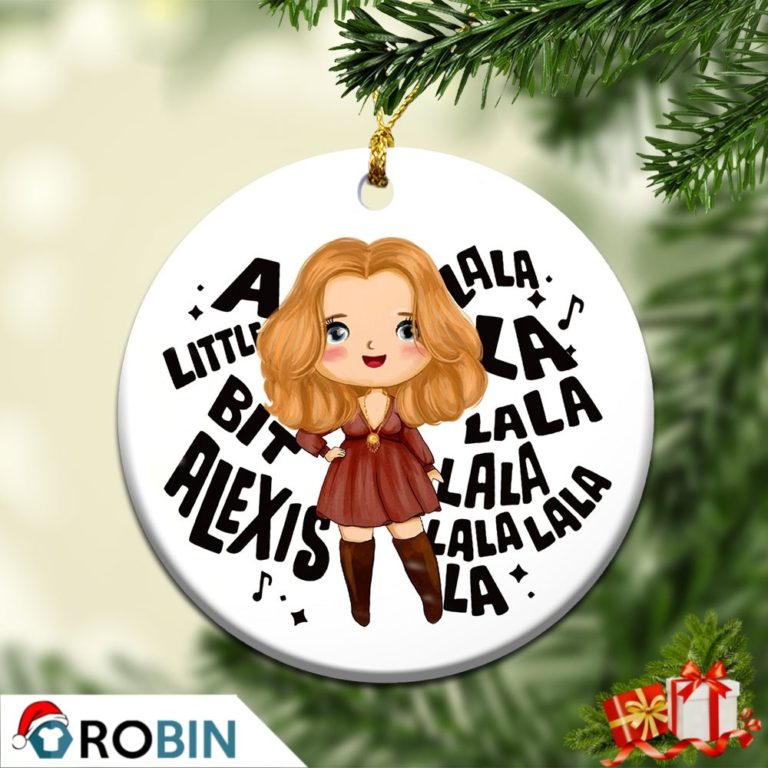 Little Bit Alexis La La La Alexis Rose EW David Christmas Ornament