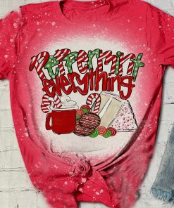 Peppermint Everything Funny Christmas Latte Candy Bleached T-Shirt