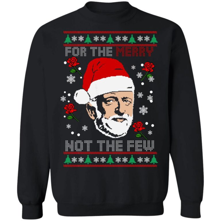 For The merry not the few Christmas sweatshirt
