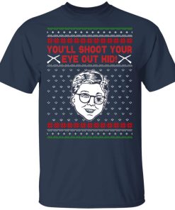 Ralphie A Christmas Story You’ll shoot your eye out kid sweatshirt
