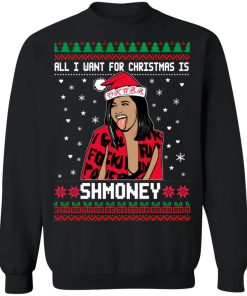 All I want for Christmas is Shmoney Cardi B Christmas sweater