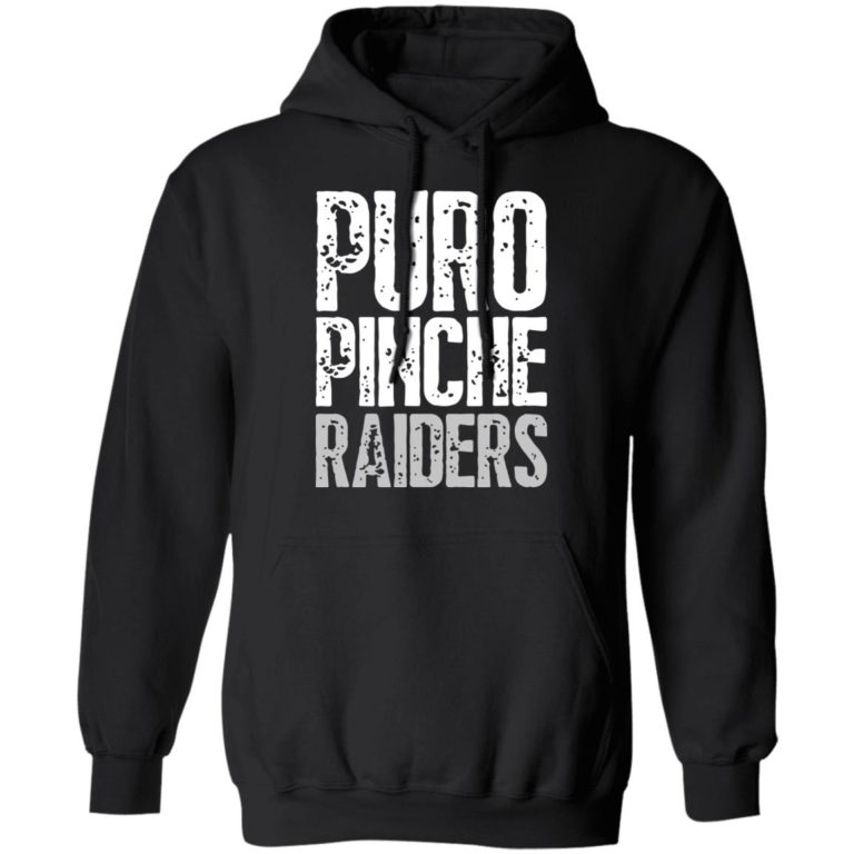Puro pinche raiders shirt