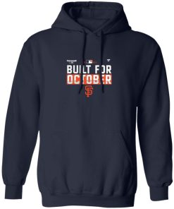 Built for October giants shirt