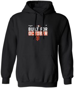 Built for October giants shirt