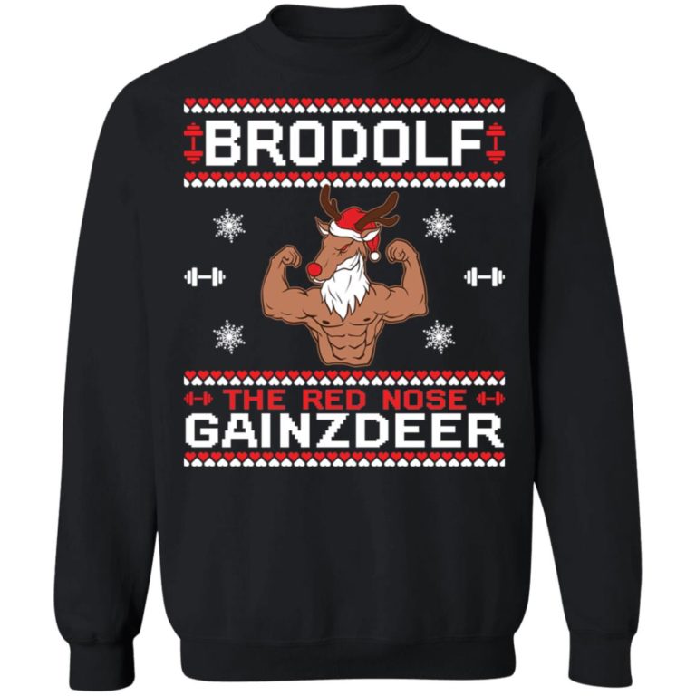 Brodolf the red nose gainzdeer Christmas sweater