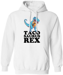 Dinosaur taco saurus rex shirt