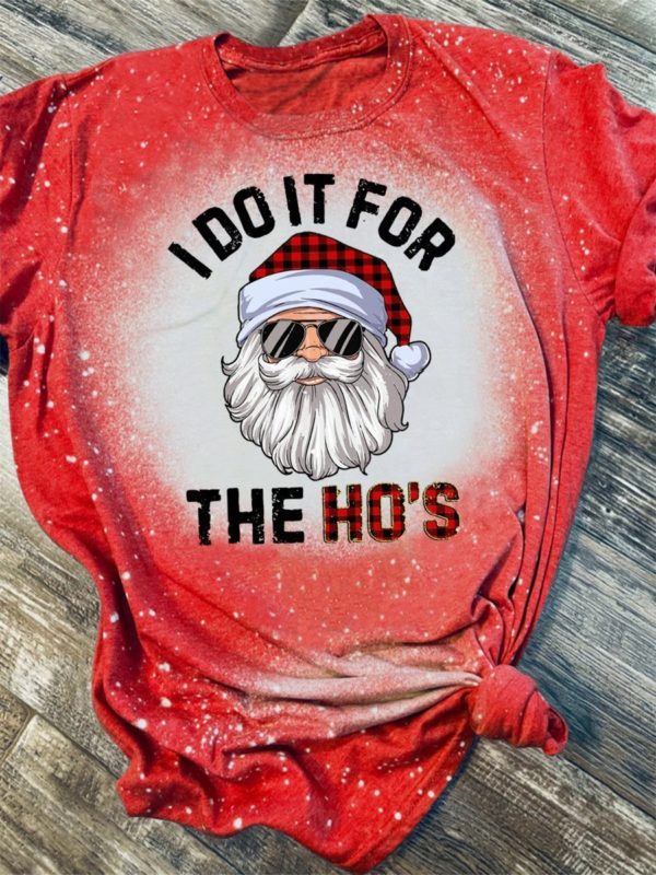 Santa Christmas I Do It For The Ho’s 3D Print Bleached T-Shirt