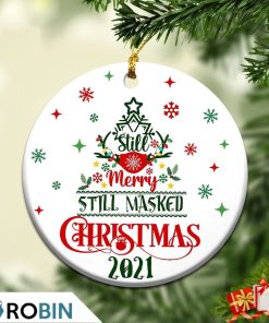 Still Merry Still Masked Christmas 2021 Ornament