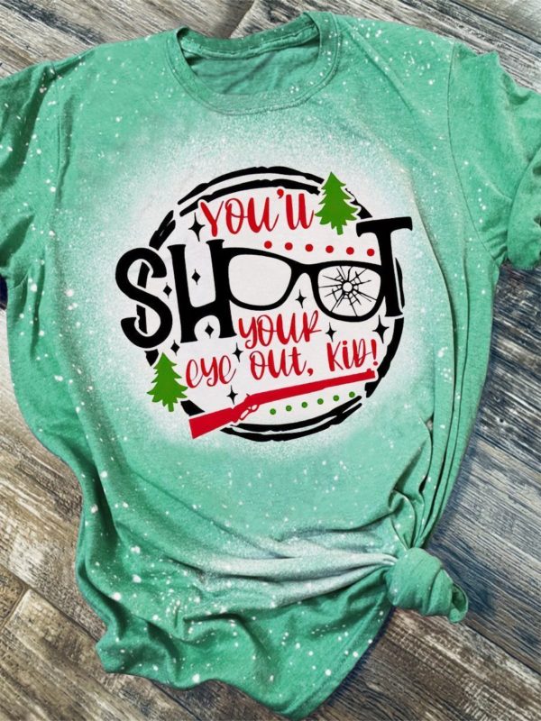 You’ll Shoot Your Eye Out Kid Bleached T-Shirt