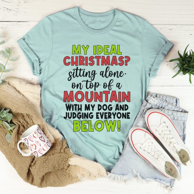 My Ideal Christmas Tee Shirt