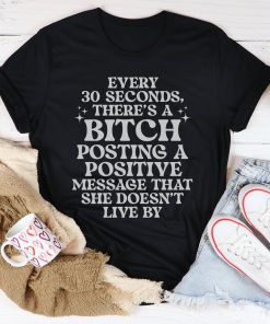 Every 30 Seconds Tee Shirt