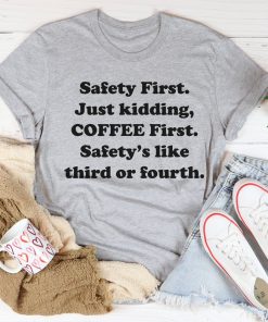 Coffee First Tee Shirt