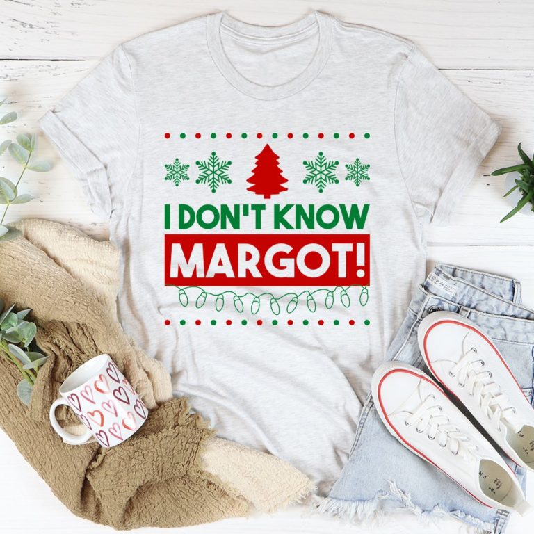 I Don’t Know Margo Tee Shirt