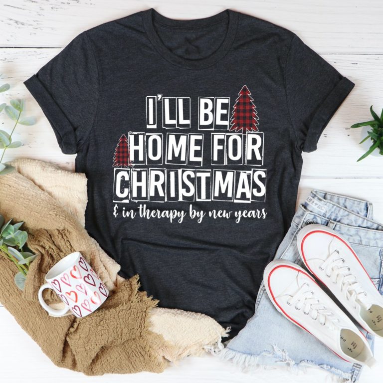 I’ll Be Home For Christmas Tee Shirt