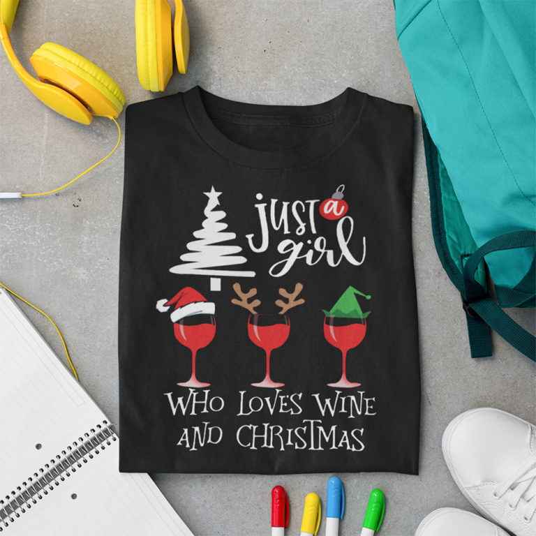 Just A Girl Who Loves Wine At Christmas T-Shirt Xmas Gift
