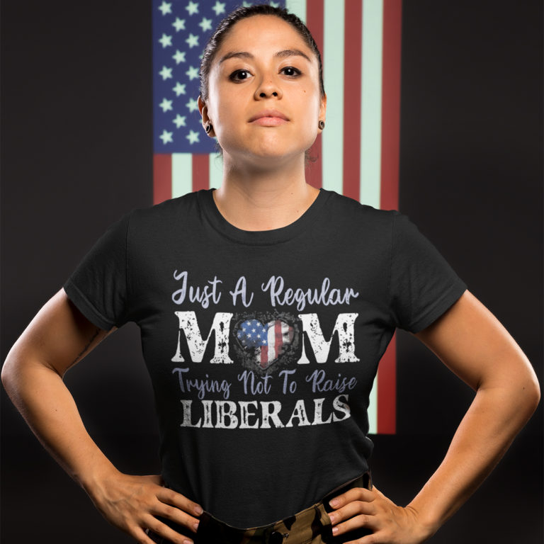 Just a Regular Mom Trying Not To Raise Liberals American Flag Shirt