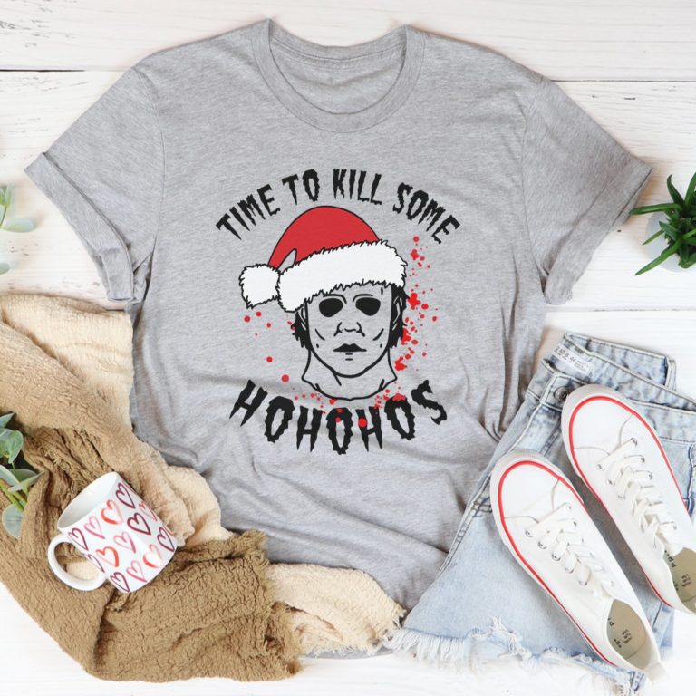 Time To Kill Some Ho Ho Hos Tee Shirt