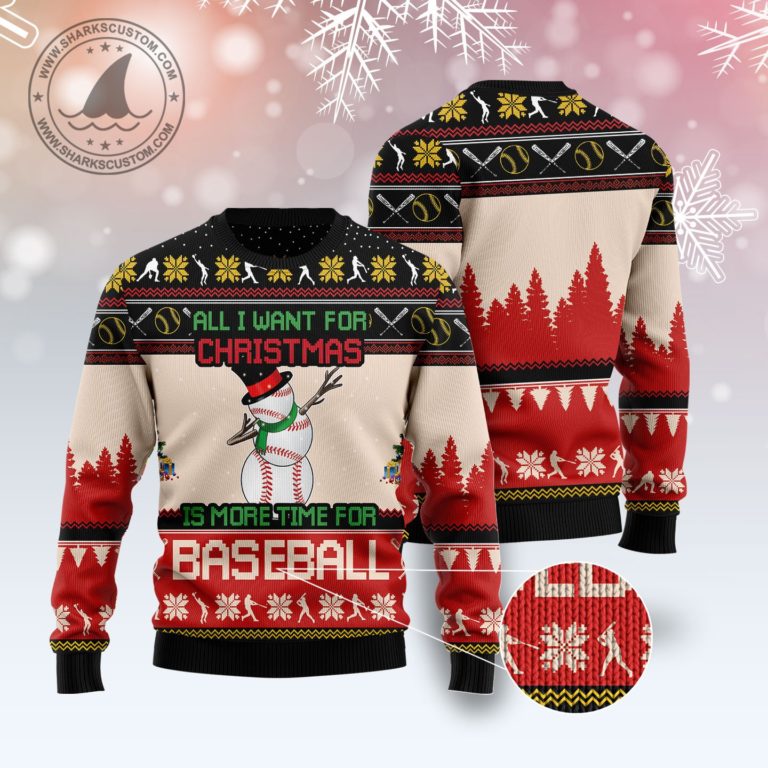 All I Want For Christmas Is More Time For Baseball Ugly Christmas Sweater