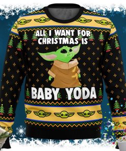 Baby Yoda All I Want Mandalorion Star Wars Ugly Christmas Sweater