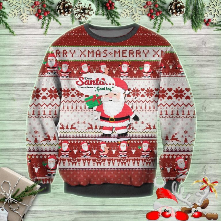 Dear Santa, I’ve Been A Good Boy Christmas Ugly Sweatshirt, Sweater